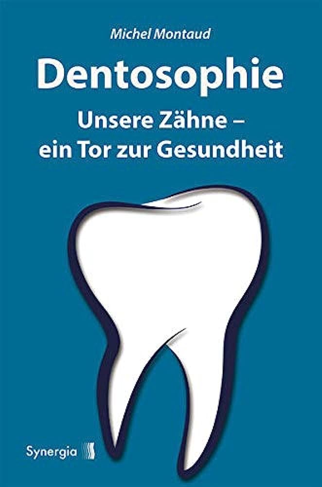 Dentosophie: Unsere Zähne – ein Tor zur Gesundheit